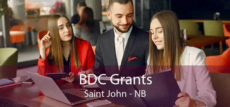 BDC Grants Saint John - NB
