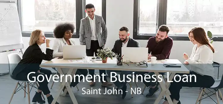 Government Business Loan Saint John - NB